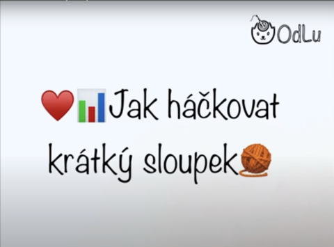 Lekce 6 - Jak háčkovat krátký sloupek