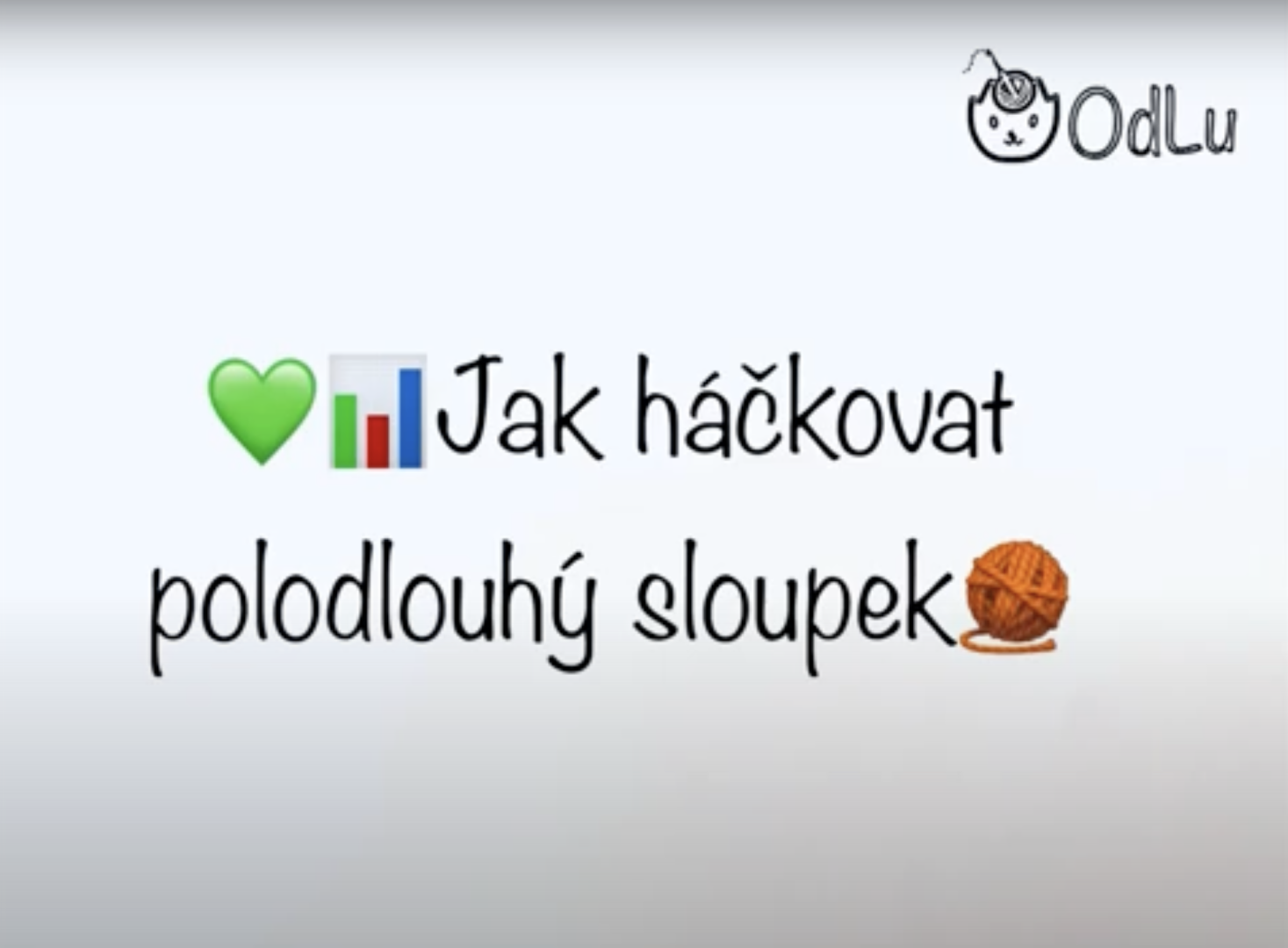 Lekce 7 - Jak háčkovat polodlouhý sloupek