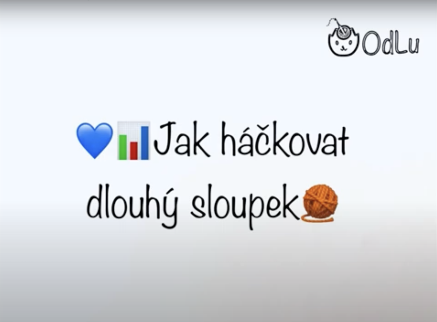 Lekce 8 - Jak háčkovat dlouhý sloupek